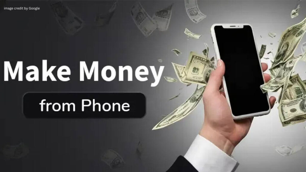 How To Earn Money Without Investment Through Mobile